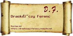 Draskóczy Ferenc névjegykártya